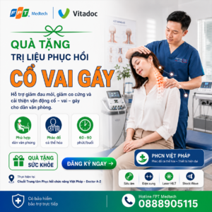 QUÀ TẶNG - TRỊ LIỆU PHỤC HỒI CỔ VAI GÁY